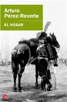Arturo Perez-Reverte, Arturo Pérez-Reverte - El Husar