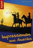 Brigitte Pohle, Peter Pohle - Impressionen aus Amerika