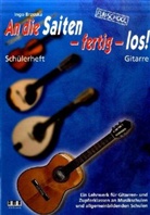 Ingo Brzoska - An die Saiten - fertig - los!: Schülerheft, Gitarre