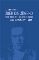 Klaus Farin - Über die Jugend und andere Krankheiten