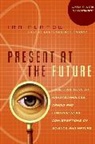 Ira Flatow, Flatow Ira - Present at the Future