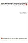 Darlene Coker, Ed del Gaizo, Kathleen A. Murray - High Performance Sales Organizations : C