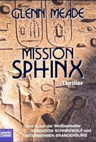 Glenn Meade - Mission Sphinx