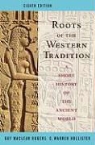 C. Warren Hollister, C. Warren/ Rogers Hollister, Guy Rogers, Guy MacLean Rogers - Roots of the Western Tradition