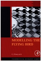 Pennycuick, C J Pennycuick, C. J. Pennycuick, C.J. Pennycuick - Modelling the Flying Bird