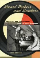 John Broven, BROVEN JOHN - Record Makers and Breakers