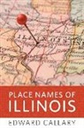 Edward Callary - Place Names of Illinois