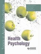 Charles Abraham, Charles/ Conner Abraham, Co, Mark Conner, Fiona Jones - Health Psychology