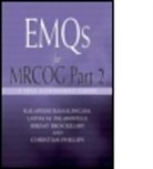 Jeremy Brockelsby, Brockelsby Jeremy, Latha Palanivelu, Latha M. Palanivelu, Palanivelu Latha, Christian Phillips... - Emqs for Mrcog Part 2