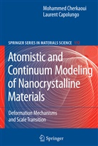 Laurent Capolungo, Mohammed Cherkaoui - Atomistic and Continuum Modeling of Nanocrystalline Materials
