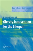 C Linton, C Linton, Larr James, Larry James, Larry C. James, John Linton... - Handbook of Obesity Intervention for the Lifespan