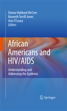 Kenneth Terrill Jones, MSW Jones, Kenneth Terrill Jones Msw, Donna H. McCree, Donna Hubbard McCree, PhD McCree... - African Americans and HIV/AIDS