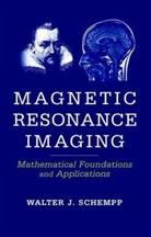 Schempp, W. Schempp, Walter Schempp, Walter J. Schempp, Walter Johannes Schempp, Walter Johannes (University of Siegen Schempp... - Magnetic Resonance Imaging