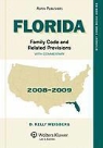 Weisberg, D. Kelly Weisberg - Florida Family Code and Related Provisions, with Commentary: 2008-2009 Edition