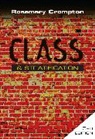 R Crompton, Rosemary Crompton, Rosemary (City University) Crompton, Crompton Rosemary, Rosemary Crompton, Crompton Rosemary Crompton - Class and Stratification