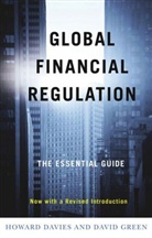 H Davies, H. Davies, Howar Davies, Howard Davies, Howard (Director of the LSE) Davies, Howard Green Davies... - Global Financial Regulation
