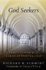 Richard Schmidt, Richard H Schmidt, Richard H. Schmidt - God Seekers