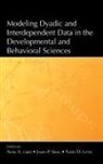 Noel A. (University of Arizona) Selig Card, Noel A. Selig Card, CARD NOEL SELIG JAMES P LITTL, Noel A. Card, Card Noel A., Todd Little... - Modeling Dyadic and Interdependent Data in the Developmental and