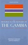 Arnold Hughes, Arnold/ Perfect Hughes, David Perfect - Historical Dictionary of The Gambia