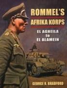 George Bradford, George R. Bradford - Rommel's Afrika Korps