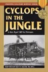 David P Walker Usa, David P. Walker Usa, WALKER, David Walker, David P. Walker, Staff Sergeant David P. Walker USA (Ret.) - Cyclops in the Jungle