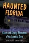Catherine Lower, Lower/Thuma, Cynthia Thuma, Heather Adel Wiggins - Haunted Florida