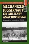 R L Dinardo, R. L. DiNardo, R.l. Dinardo, Robert L. DiNardo, Williamson Murray - Mechanized Juggernaut Or Military Anachronism