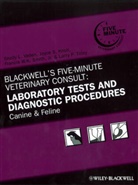 KNOLL, Joyce S. Knoll, Shelly L. Vaden, Francis W. K. Smith, Smith Jr, Larry P. Tilley... - Blackwell''s Five-Minute Veterinary Consult