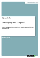 Myriam Kiefer - Verdrängung oder Akzeptanz?