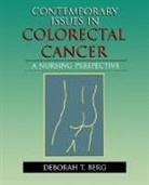 Deborah T Berg, Deborah T. Berg, Weger Marl Berg - Contemporary Issues in Colorectal Cancer