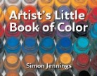 Simon Jennings - Artist's Little Book of Color