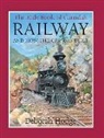 Hodge, Deborah Hodge, Deborah/ Mantha Hodge, Mantha, John Mantha - The Kids Book of Canada's Railway