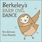 Johnson, Tera Johnson, Tera/ Howells Johnson, Howells, Tania Howells - Berkeley's Barn Owl Dance