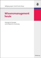 Fischer, Fischer, Gerrit Fischer, Wolfgan Jaspers, Wolfgang Jaspers - Wissensmanagement heute