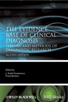 Frank Buntinx, J Knottnerus, J. Andre Knottnerus, J. Andre (University of Maastricht) Bu Knottnerus, J. Andre Buntinx Knottnerus, Andre Knottnerus... - Evidence Base of Clinical Diagnosis
