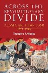 Theodore R Weeks, Theodore R. Weeks, Theodore R. (Southern Illinois University A Weeks, Theodore R. (Southern Illinois University at Carbondale Weeks, Tr Weeks, Weeks Theodore R. - Across the Revolutionary Divide