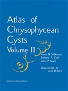 John R. Glew, J. P. Smol, J.P. Smol, John P Smol, John P. Smol, A Wilkinson... - Atlas of Chrysophycean Cysts. Vol.II