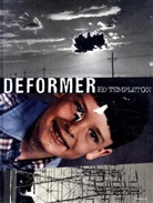 Ed Templeton, Ed Templeton - Deformer, Ed Templeton