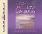 Gary Chapman, Chris Fabry - The Heart of the Five Love Languages (Audio book)
