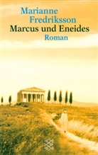 Marianne Fredriksson - Marcus und Eneides