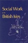 Macolm Payne, Malcolm Payne, Steven Shardlow, Malcolm Payne, Steven Shardlow - Social Work in the British Isles