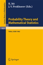 K Ito, K. Ito, J. V. Prokhorov, Yurii V. Prokhorov, V Prokhorov - Probability Theory and Mathematical Statistics