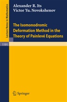 Alexander R. Its, Victor Y. Novokshenov - The Isomonodromic Deformation Method in the Theory of Painleve Equations