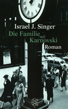 Israel J. Singer, Israel Joshua Singer - Die Familie Karnovski