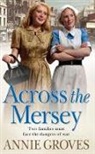 Annie Groves, Groves Annie - Across the Mersey