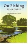 Brian Clarke - On Fishing