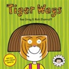 Kes Gray, Nick Sharratt, Nick Sharratt - Tiger Ways