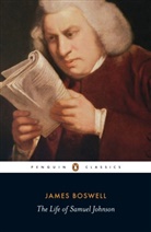 James Boswell, Boswell James, David Womersley, David P. Womersley, David Womersley, David P. Womersley... - The Life of Samuel Johnson