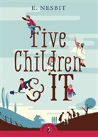 E. Nesbit, Edith Nesbit, Blake Quentin, H. R. Millar - Five Children and It