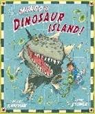 Timothy Knapman, Adam Stower, Adam Stower - Mungo and the Dinosaur Island